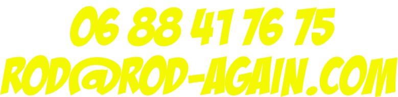 06 88 41 76 75 rod@rod-again.com